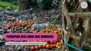 Perempuan Desa Harus Bisa Inovasi