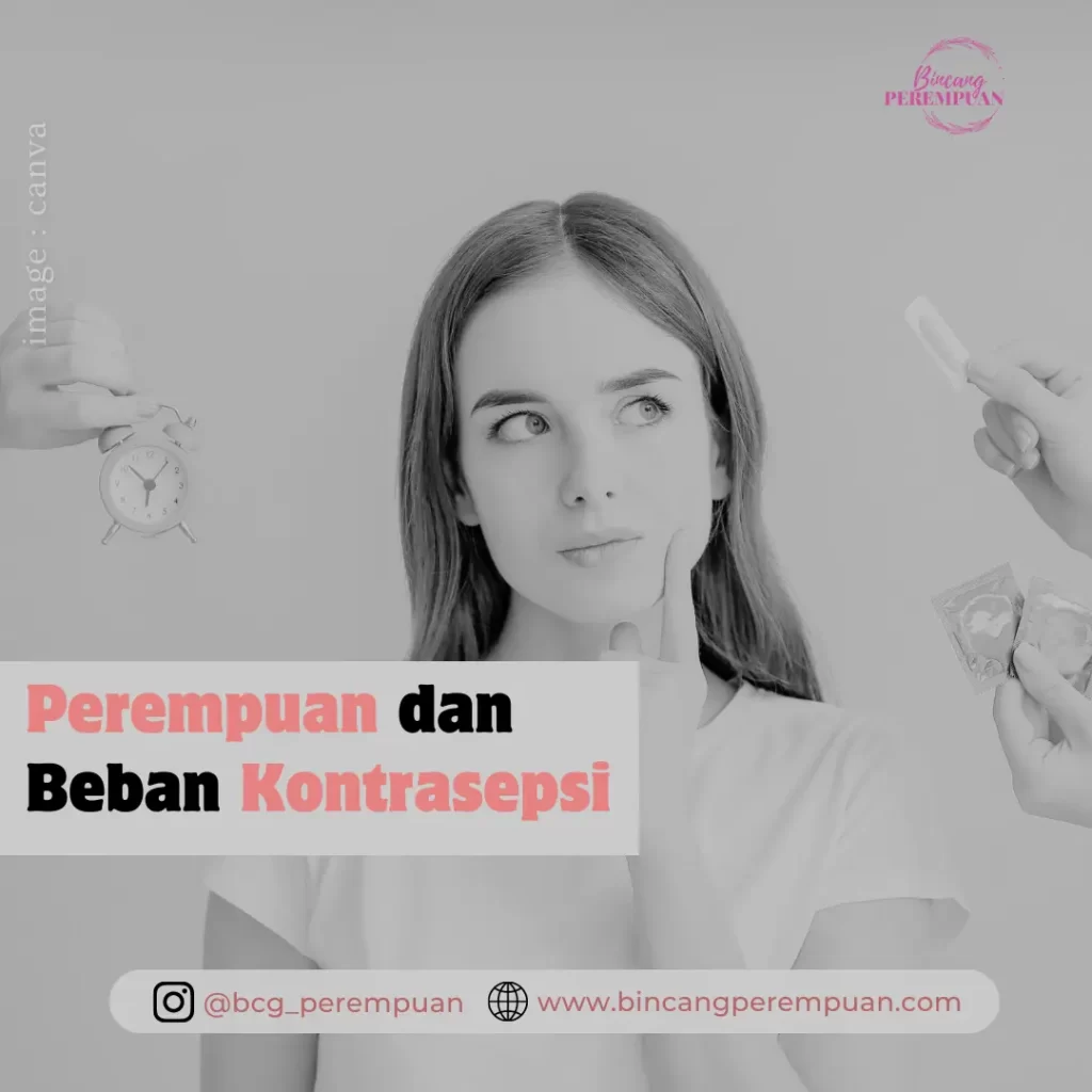 Perempuan Dan Beban Kontrasepsi - Bincang Perempuan