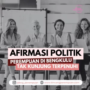 Afirmasi politik perempuan di Bengkulu Tak Kunjung Terpenuhi