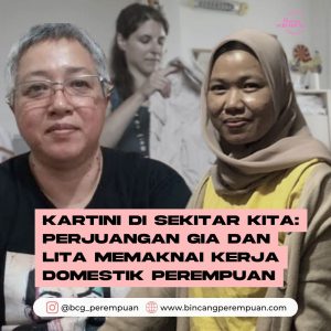 Kartini di Sekitar Kita: Perjuangan Gia dan Lita Memaknai Kerja Domestik Perempuan