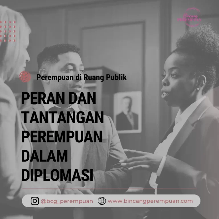 Peran dan Tantangan Perempuan dalam Diplomasi.