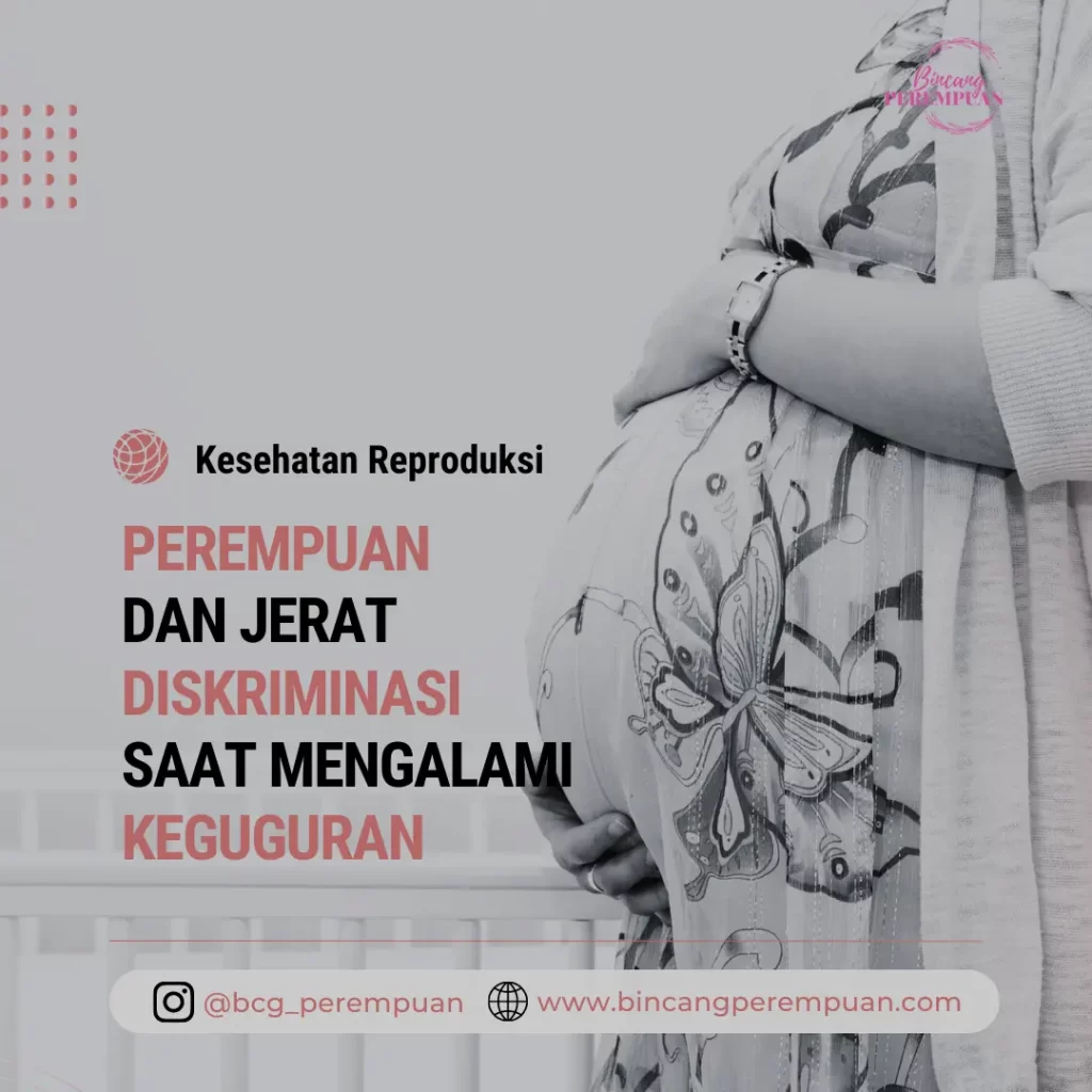 Perempuan Dan Jerat Diskriminasi Saat Mengalami Keguguran - Bincang ...