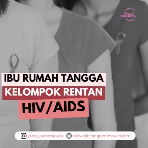Ibu Rumah Tangga, Kelompok Rentan Risiko HIV/AIDS