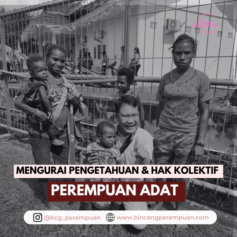 Mengurai Pengetahuan dan Hak Kolektif Perempuan Adat