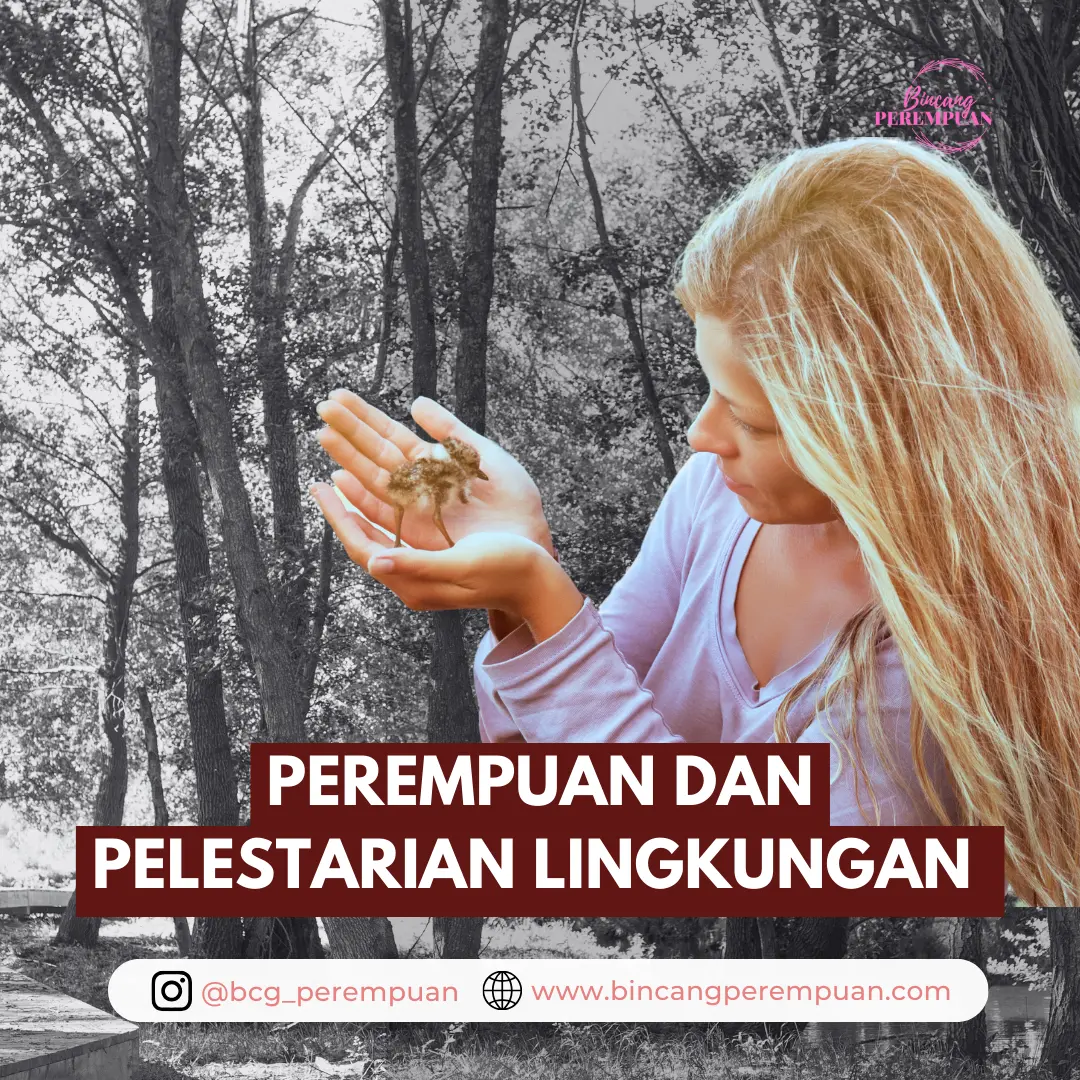 Perempuan Dan Pelestarian Lingkungan - Bincang Perempuan