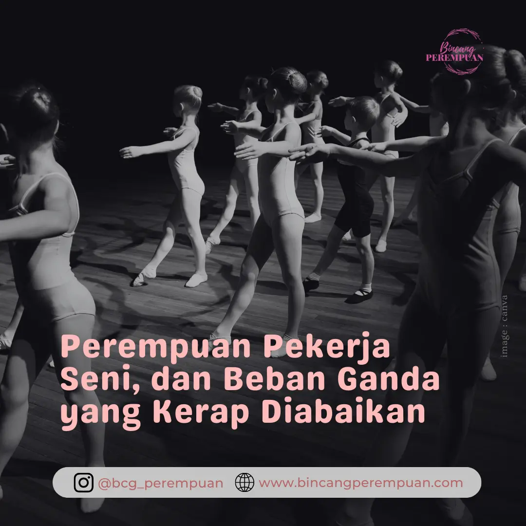 Beban ganda perempuan pekerja seni