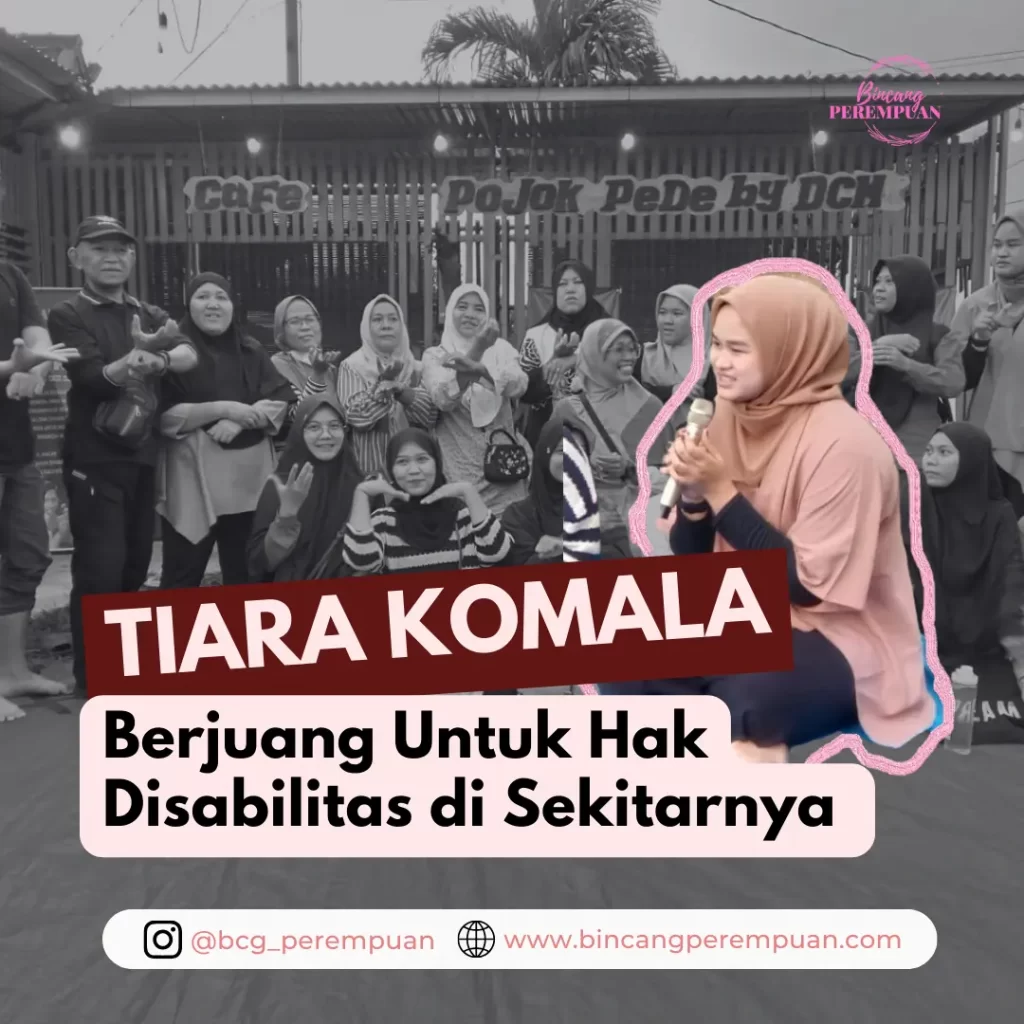 Dari Tiara Komala, Berjuang Untuk Hak Penyandang Disabilitas Di ...