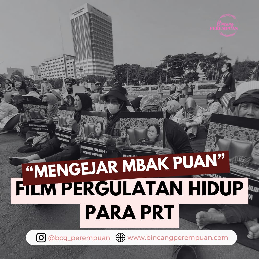 “Mengejar Mbak Puan”, Film Pergulatan Hidup Para PRT