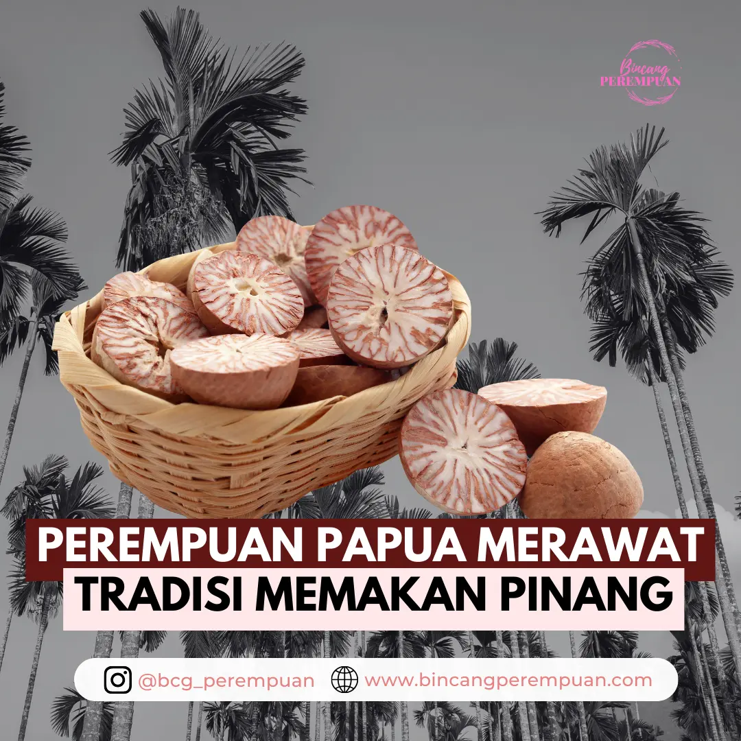 Perempuan Papua Merawat tradisi memakan pinang