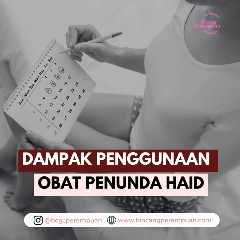 Dampak penggunaan obat penunda haid