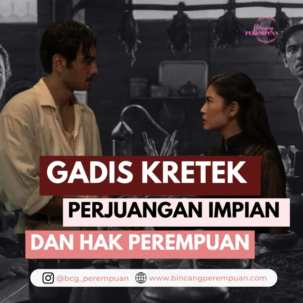 Gadis Kretek, Perjuangan Impian Dan Hak Perempuan - Bincang Perempuan