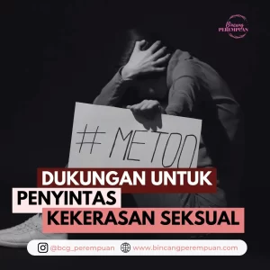 MeToo, Dukungan Untuk Penyitas Kekerasan Seksual