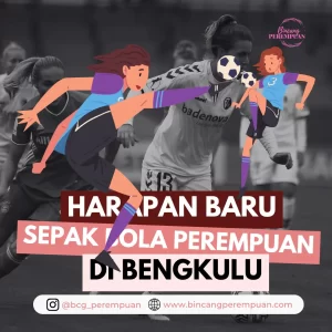 Sepakbola Perempuan di Bengkulu