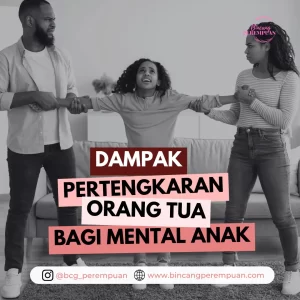 Dampak Pertengkaran Orang Tua bagi Mental Anak