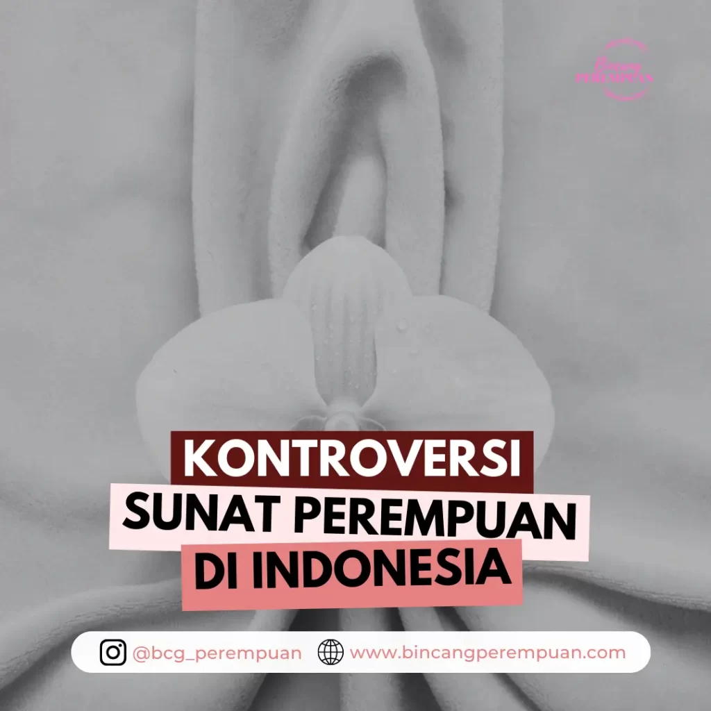 Kontroversi Sunat Perempuan Di Indonesia Bincang Perempuan 4876