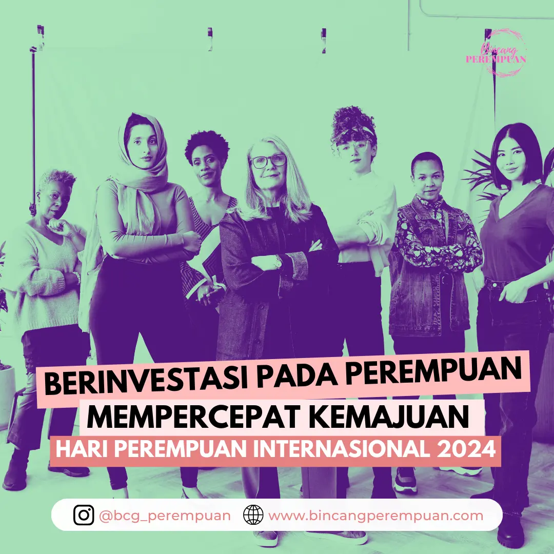 Berinvestasi Pada Perempuan: Mempercepat Kemajuan - Bincang Perempuan