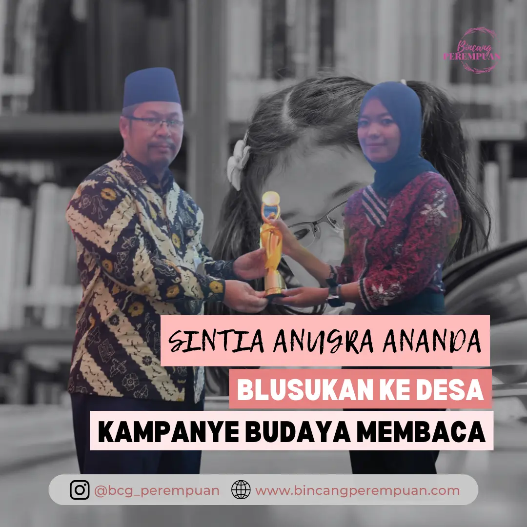 Sintia Anugra Ananda, Blusukan Untuk Tingkatkan Budaya Membaca ...