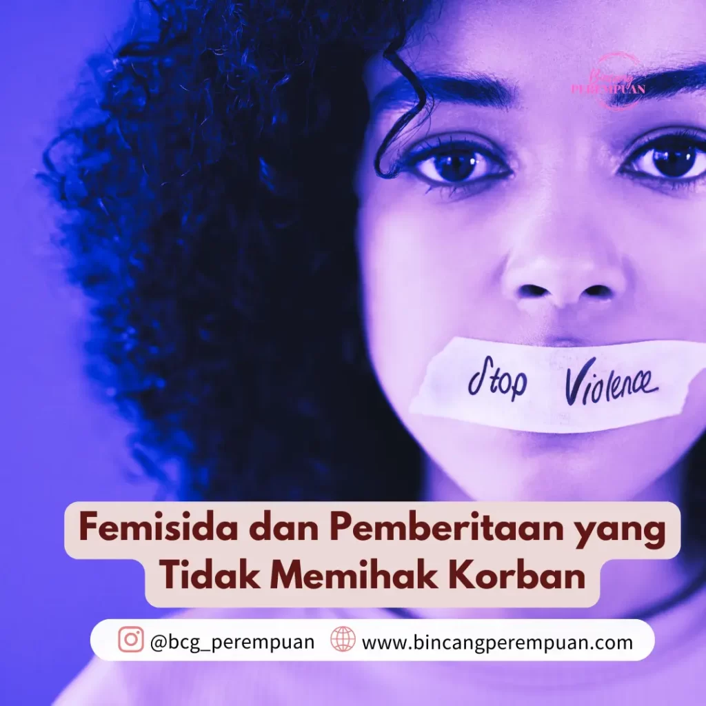 Femisida Dan Pemberitaan Yang Tidak Memihak Korban - Bincang Perempuan