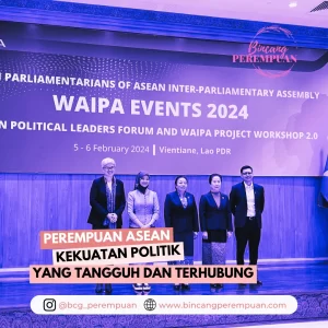 WAIPA 2024: Perempuan ASEAN, Kekuatan Politik yang Tangguh dan Terhubung