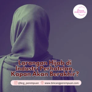 Larangan Hijab di Industri Perhotelan. Kapan Akan Berakhir