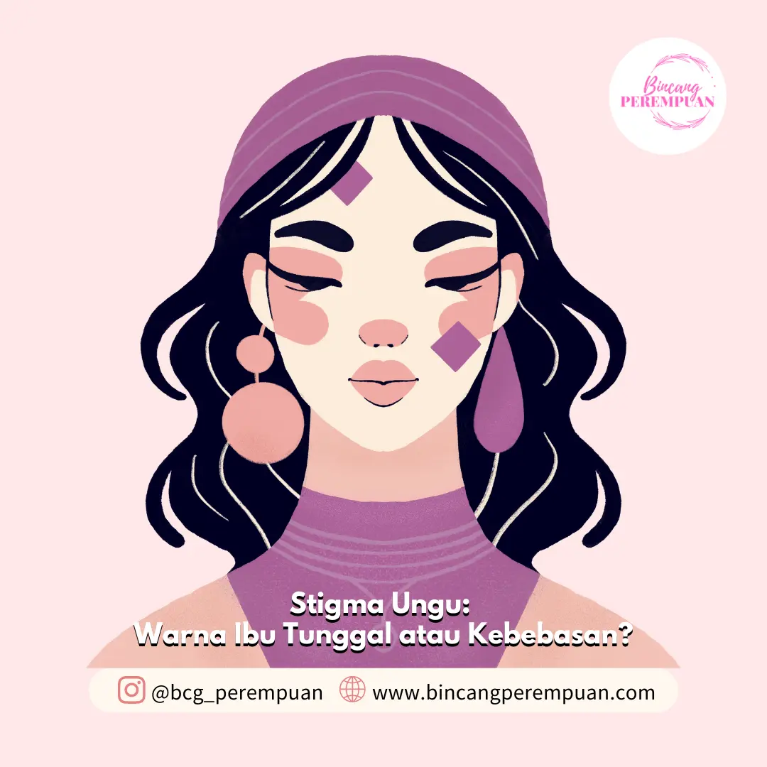 Stigma Ungu Warna Ibu Tunggal atau Kebebasan