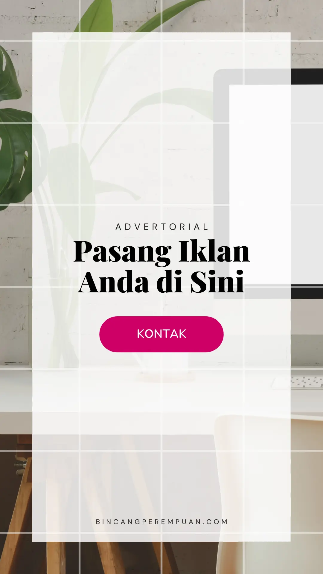 Pasang iklan di Bincang Perempuan