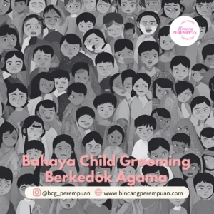 Bahaya Child Grooming Berkedok Agama (1)