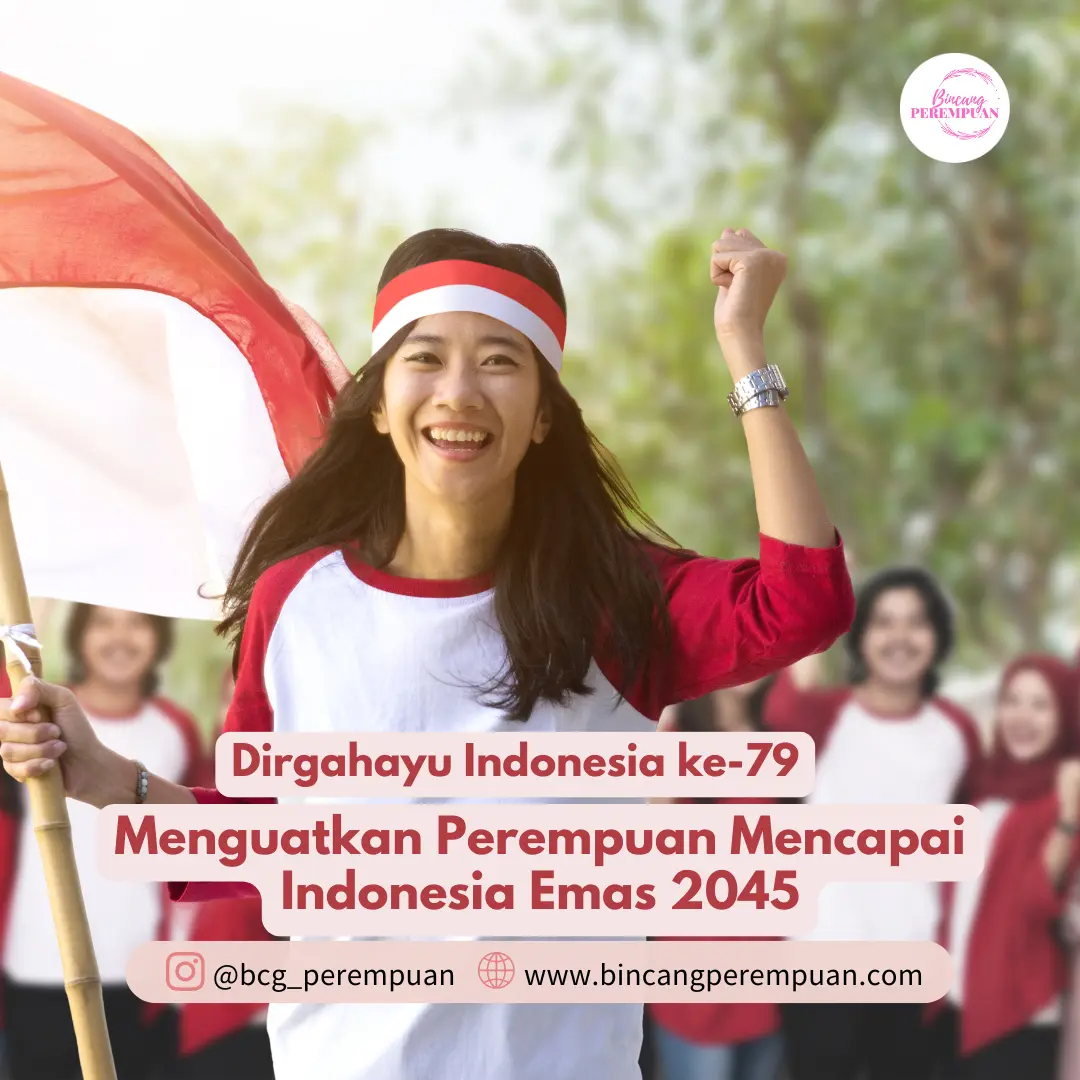 Menguatkan Perempuan Mencapai Indonesia Emas 2045