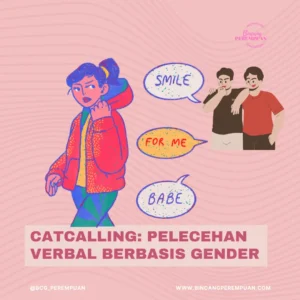 Catcalling Pelecehan Verbal Berbasis Gender