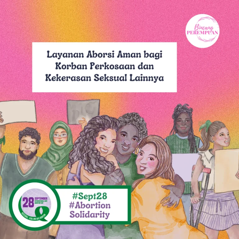 Layanan Aborsi Aman bagi Korban Perkosaan dan Kekerasan Seksual Lainnya