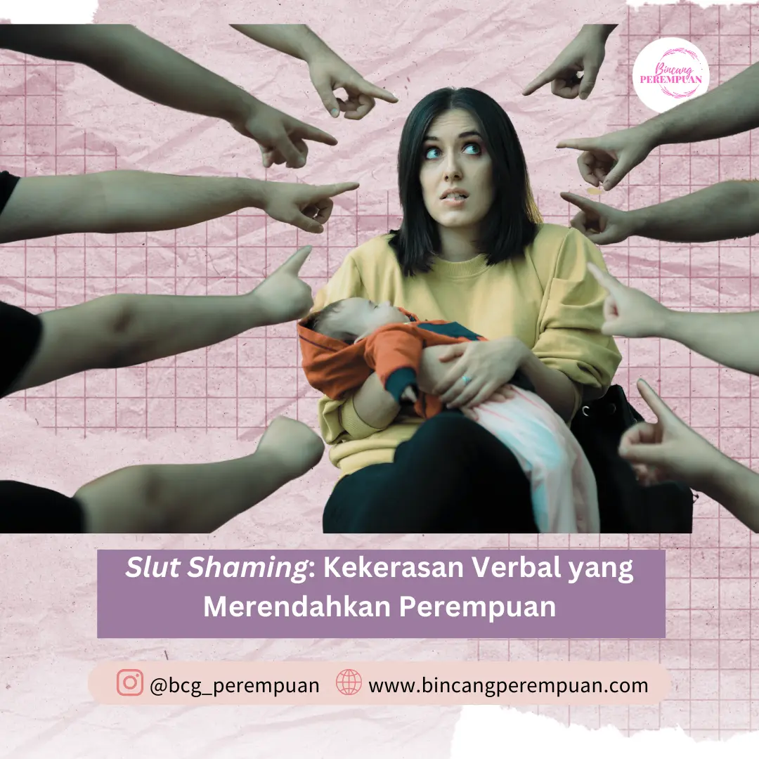 Slut Shaming Kekerasan Verbal yang Merendahkan Perempuan