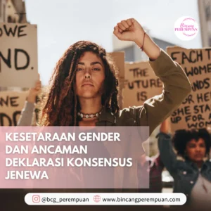 Kesetaraan Gender dan Ancaman Deklarasi Konsensus Jenewa