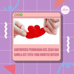 Kontroversi Pernikahan Gus Zizan dan Kamila Asy Syifa yang Dikritisi Netizen