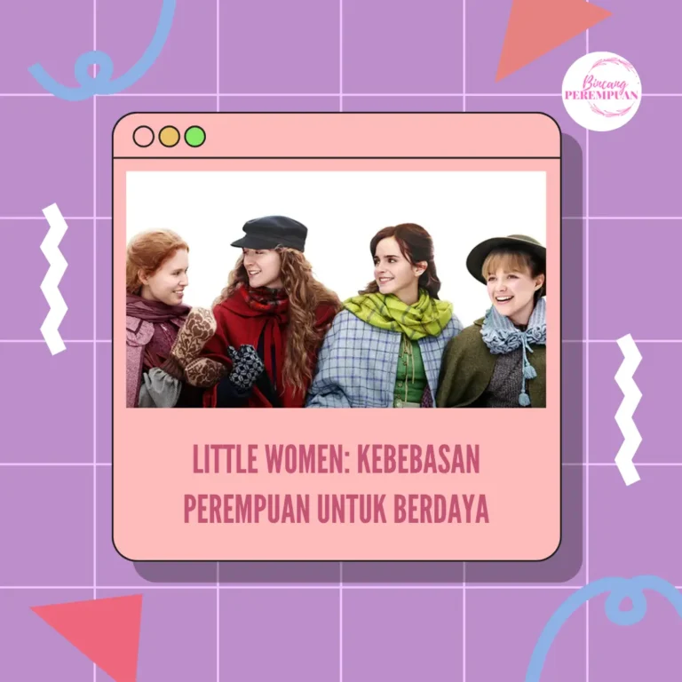 Little Women Kebebasan Perempuan untuk Berdaya