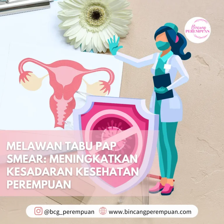 Melawan Tabu Pap Smear Meningkatkan Kesadaran Kesehatan Perempuan