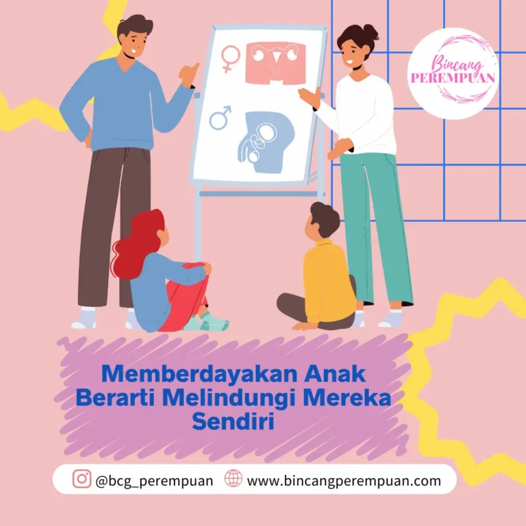 Memberdayakan Anak Berarti Melindungi Mereka Sendiri (1)