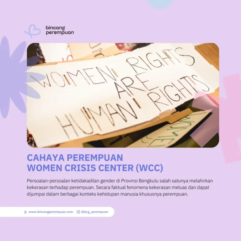 CAHAYA PEREMPUAN WOMEN CRISIS CENTER (WCC)