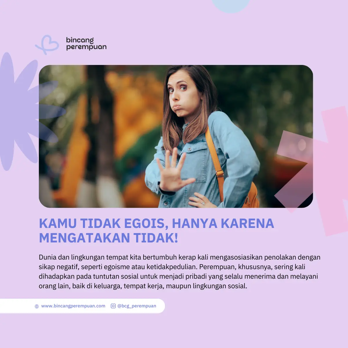 Kamu Tidak Egois, Hanya Karena Mengatakan Tidak!