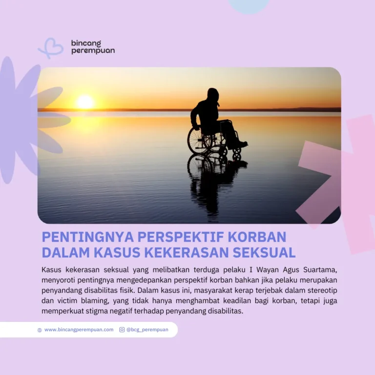 Pentingnya Perspektif Korban dalam Kasus Kekerasan Seksual 