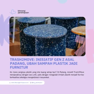 Trash2Move Inisiatif Gen Z Asal Padang, Ubah Sampah Plastik Jadi Furnitur