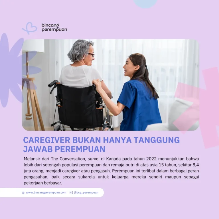 Caregiver Bukan Hanya Tanggung Jawab Perempuan