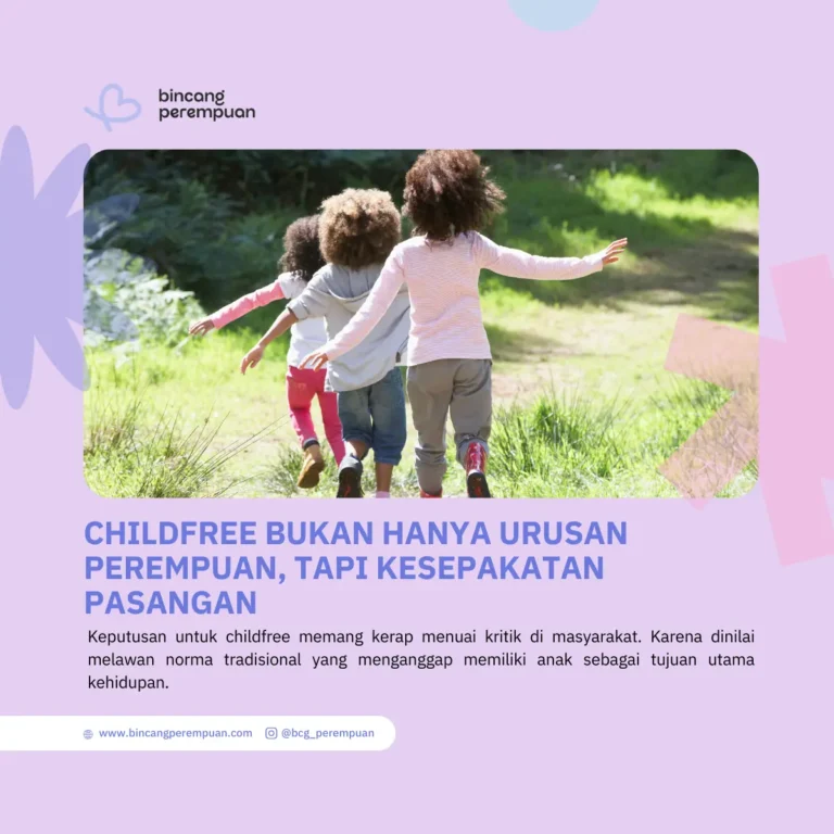 Childfree Bukan Hanya Urusan Perempuan, Tapi Kesepakatan Pasangan