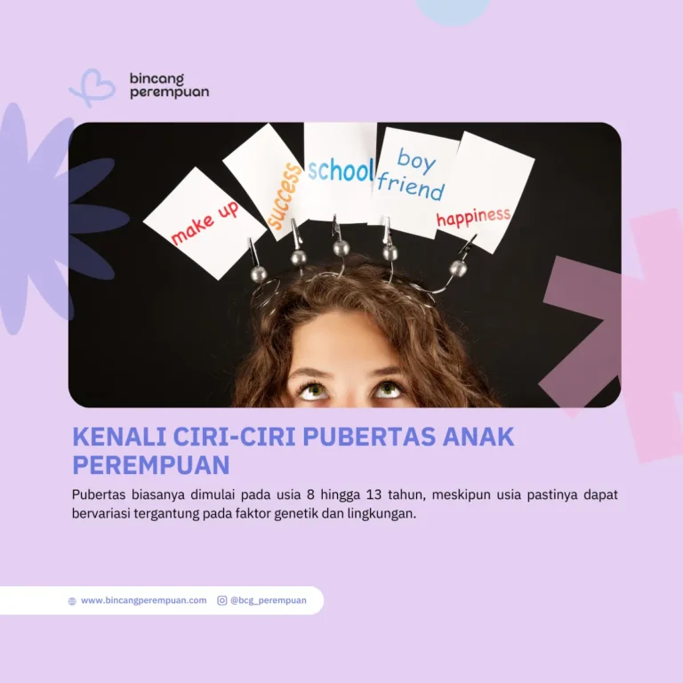 Kenali Ciri-Ciri Pubertas Anak Perempuan