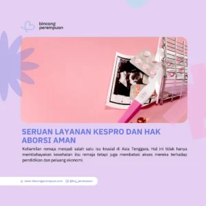 Seruan Layanan Kespro dan Hak Aborsi Aman