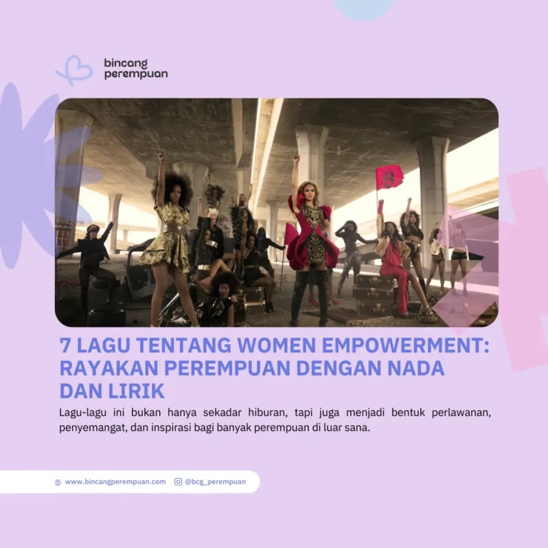 7 Lagu tentang Women Empowerment Rayakan Perempuan dengan Nada dan Lirik (1)