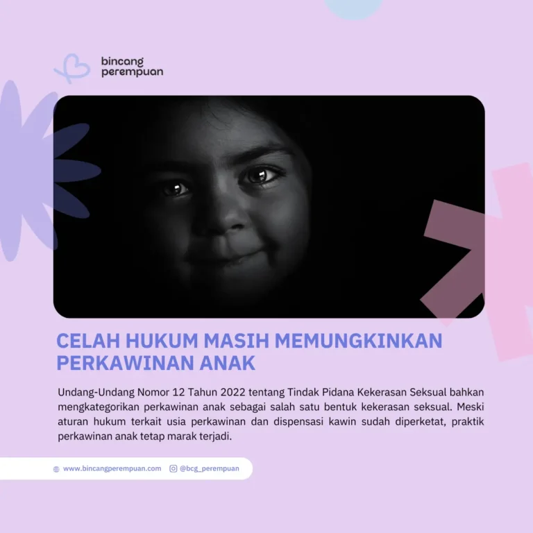 Celah Hukum Masih Memungkinkan Perkawinan Anak