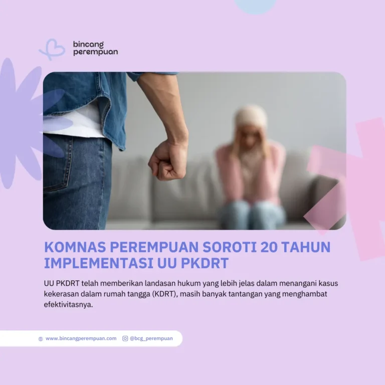 Komnas Perempuan Soroti 20 Tahun Implementasi UU PKDRT