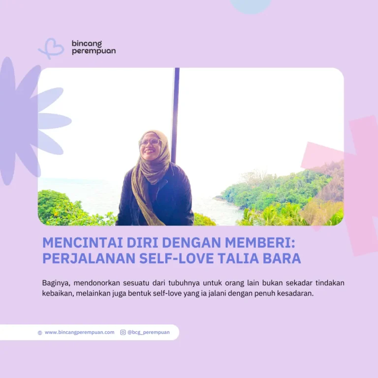 Mencintai Diri dengan Memberi Perjalanan Self-Love Talia Bara