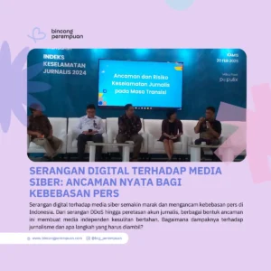 Serangan Digital terhadap Media Siber: Ancaman Nyata…