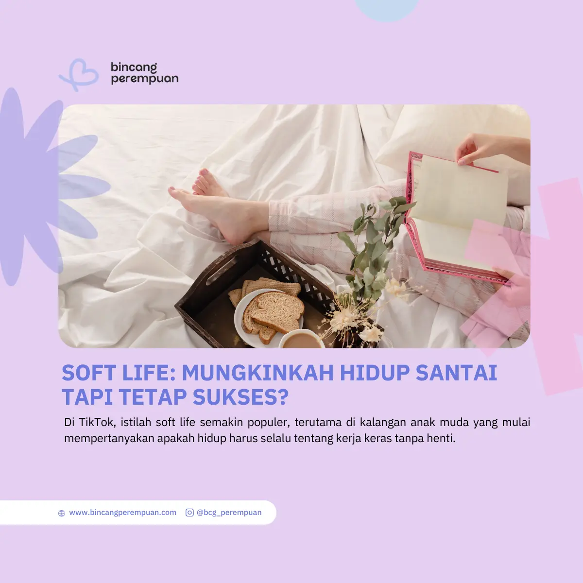 Soft Life Mungkinkah Hidup Santai Tapi Tetap Sukses